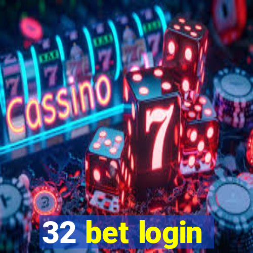 32 bet login